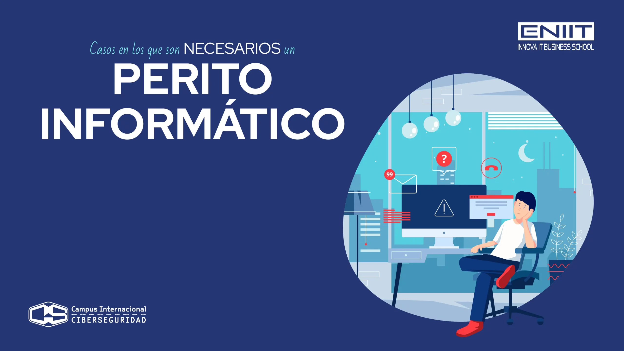 Casos en los que son necesarios un Perito Informático