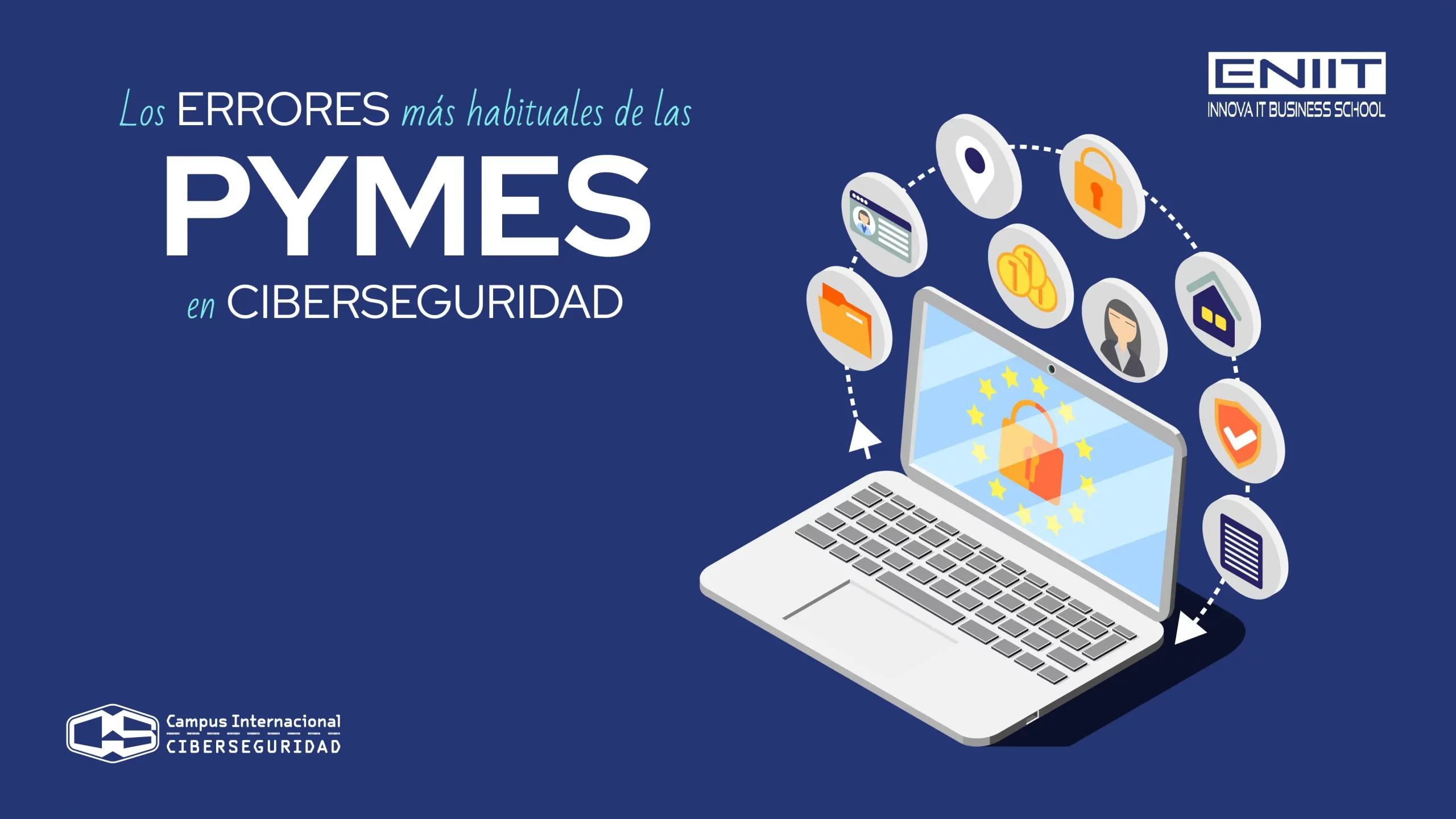 Los errores más habituales de las pymes en ciberseguridad