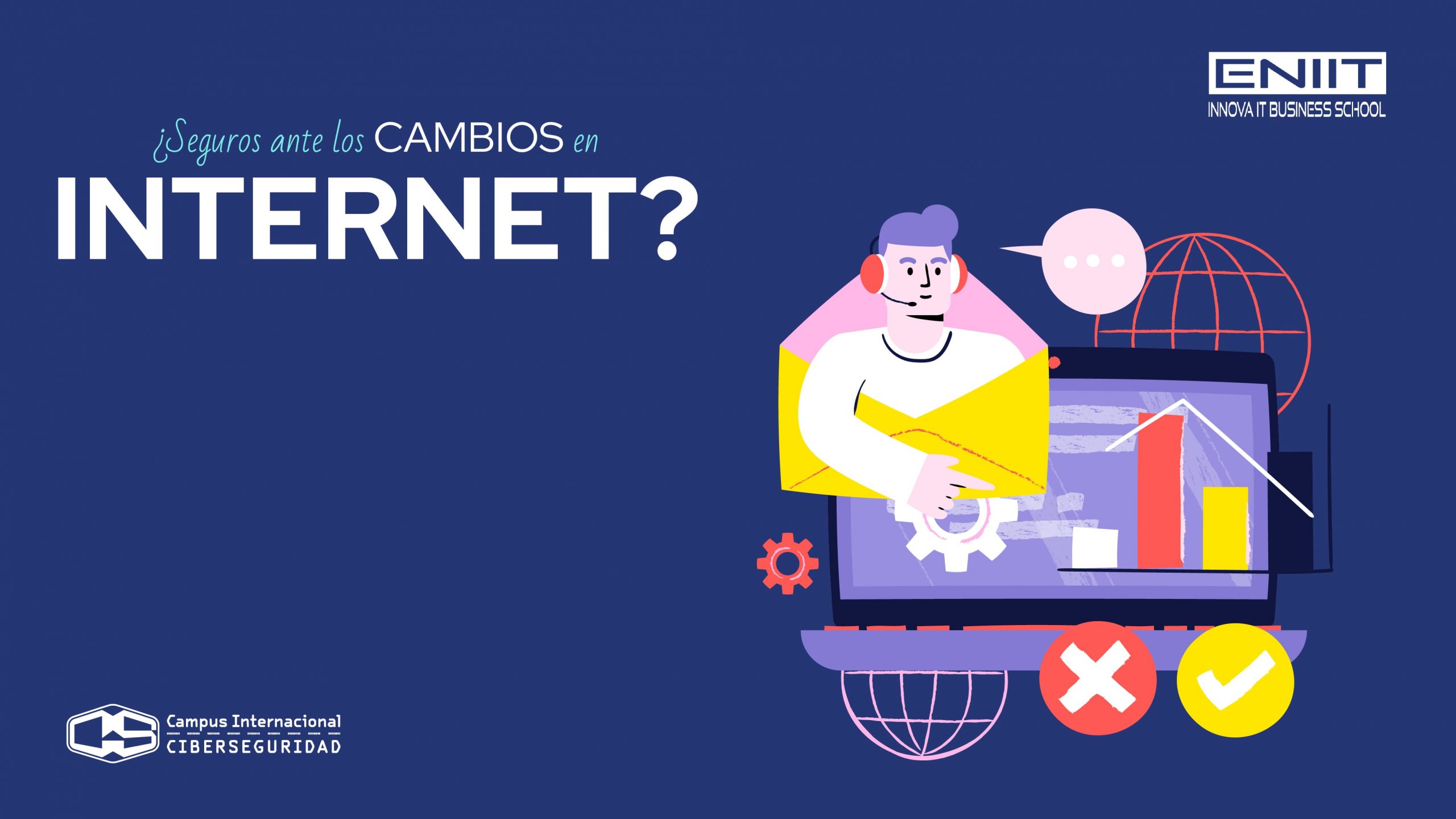 ¿Seguros ante los cambios en Internet?