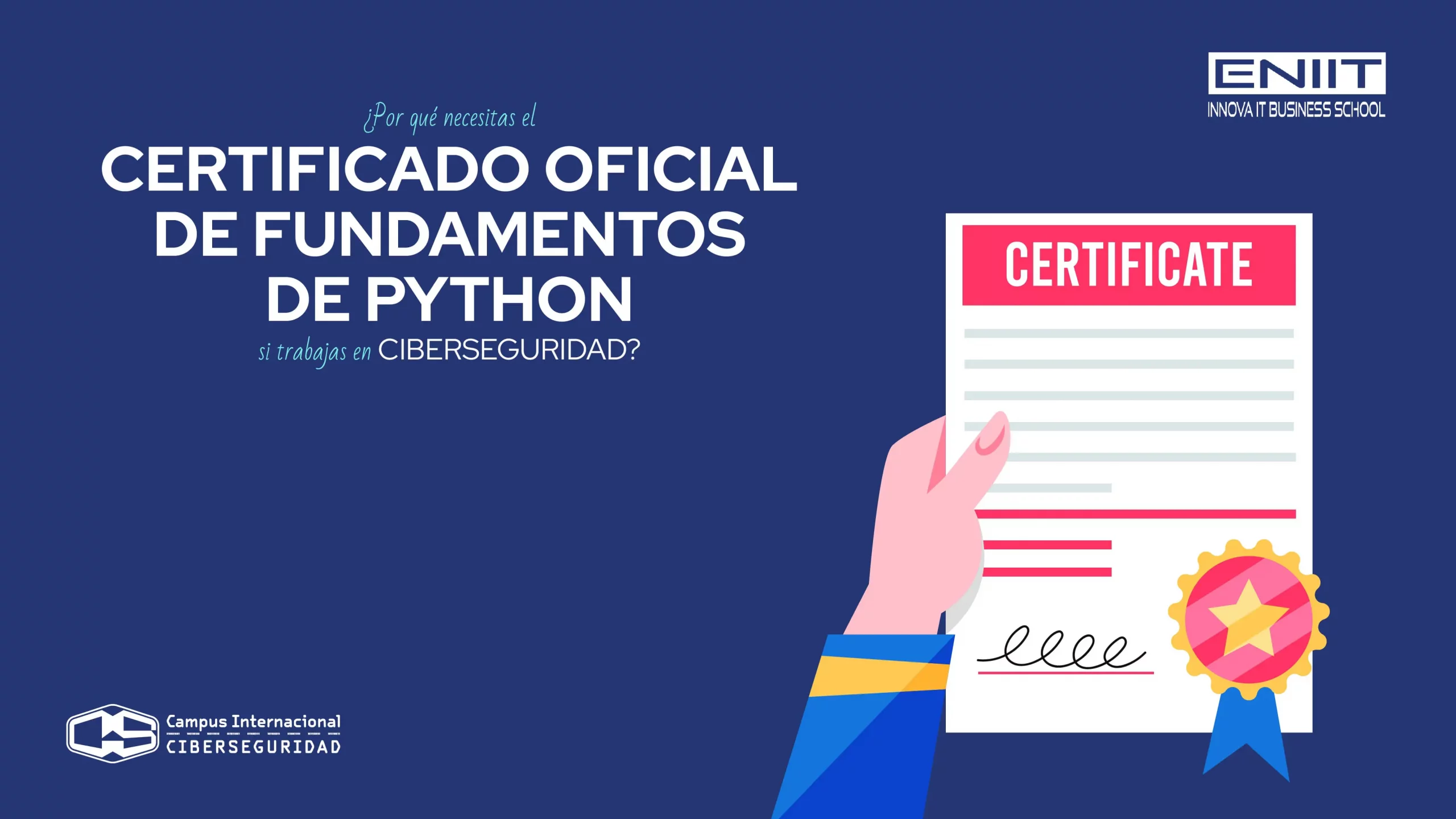 ¿Por qué necesitas el certificado oficial de Fundamentos de Python si trabajas en Ciberseguridad?