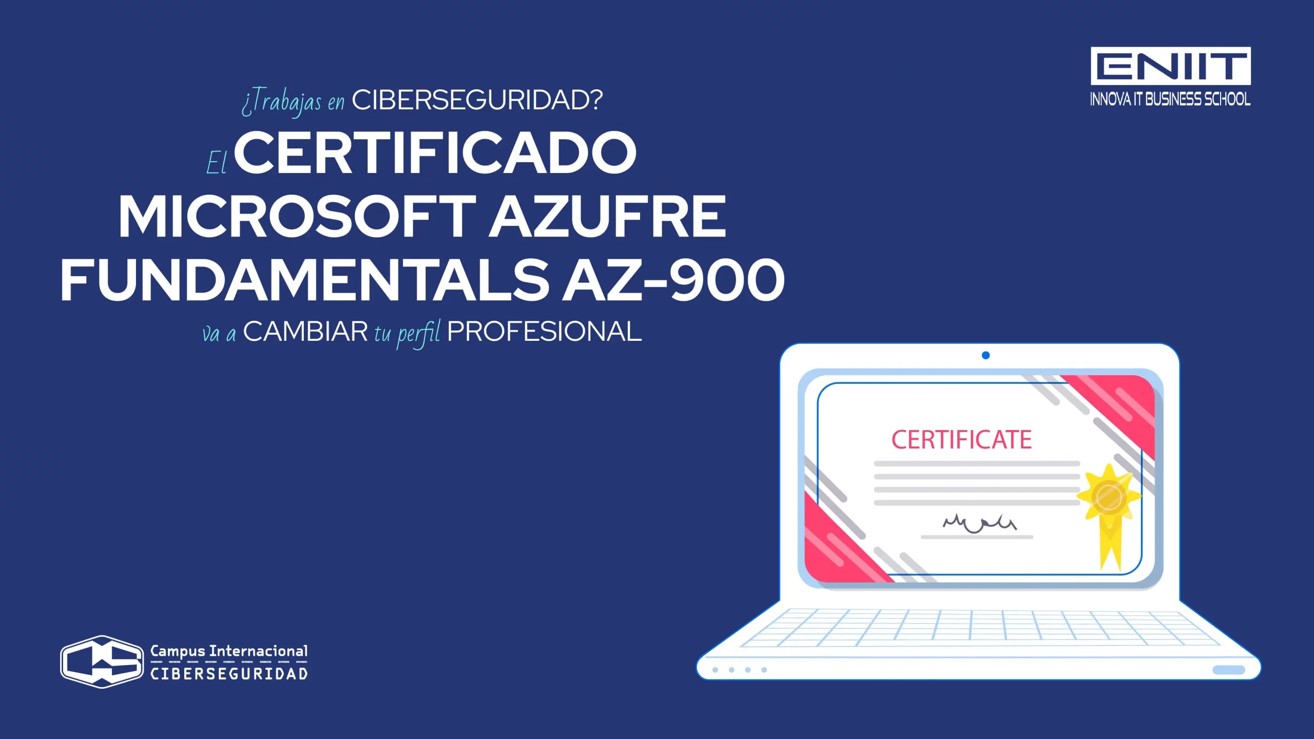 ¿Trabajas en Ciberseguridad? El certificado Microsoft Azure Fundamentals AZ-900 va a cambiar tu perfil profesional